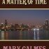 A Matter of Time (A Matter of Time #4)