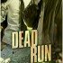 Dead Run (Dangerous Ground #4)