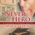 Never A Hero (A Tucker Springs Novel)