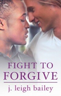 Fight to Forgive (Letting Go #3)