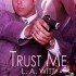 Trust Me (Cover Me #2)