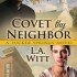 Covet Thy Neighbor (Tucker Springs #4)