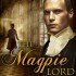The Magpie Lord (A Charm of Magpies #1)