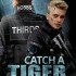 Catch a Tiger by the Tail (THIRDS #6)