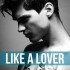 Like a Lover (Belen’s Review)