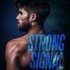 Strong Signal (Cyberlove #1) by Megan Erickson and Santino Hassell