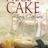 Piece of Cake (A Matter of Time #8)