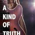 A Kind of Truth (Lili’s Review)