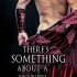 There’s Something About a Kilt (Belen’s Review)