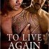 To Live Again (Distance Between Us #6)
