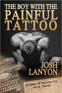 The Boy with the Painful Tattoo (Holmes and Moriarity #3)