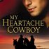My Heartache Cowboy (The Cowboys #2)